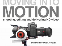 Moving Into Motion with DSLRs