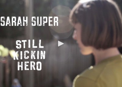 Still Kickin: Sarah Super