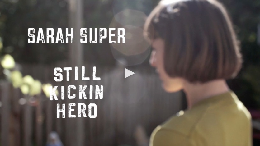 Still Kickin: Sarah Super